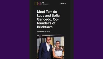 Meet Tom de Lucy and Sofia Gancedo, Co-founder's of BrickSave