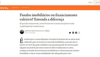 Fundos imobiliários ou financiamento coletivo? Entenda a diferença