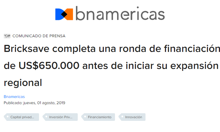 BN America: "Bricksave completa una ronda de financiación de US$650.000 antes de iniciar su expansión regional"