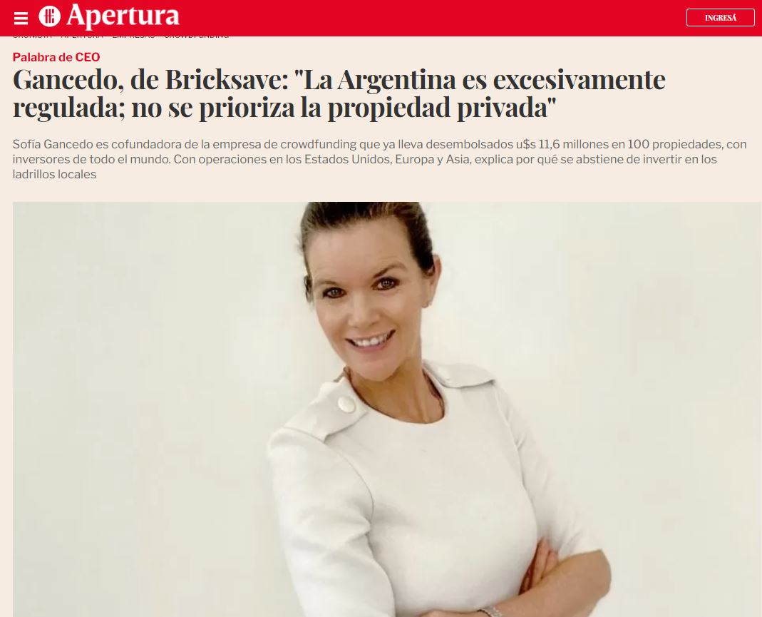 Gancedo, de Bricksave: "La Argentina es excesivamente regulada; no se prioriza la propiedad privada"