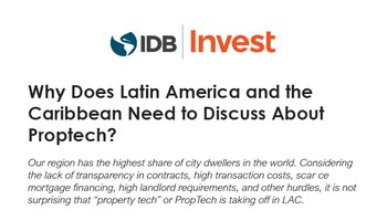 ¿Por qué América Latina y el Caribe necesitan discutir sobre Proptech?