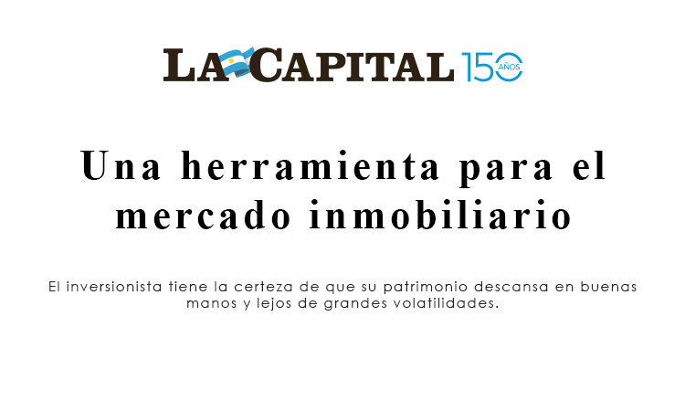 La Capital: "Una herramienta para el mercado inmobiliario"