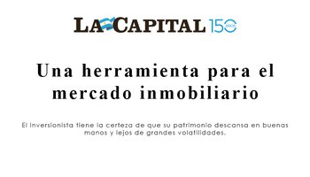 La Capital: "Una herramienta para el mercado inmobiliario"