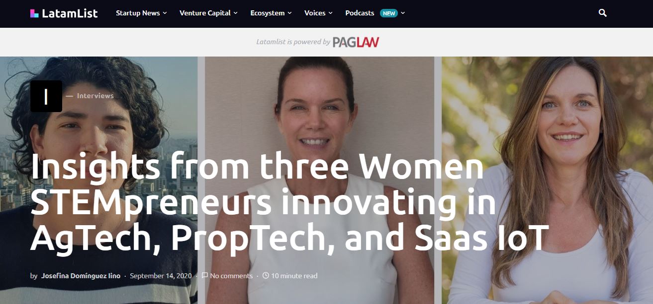 Insights from three Women STEMpreneurs innovating in AgTech, PropTech, and Saas IoT