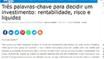 Três palavras-chave para decidir um investimento: rentabilidade, risco e liquidez